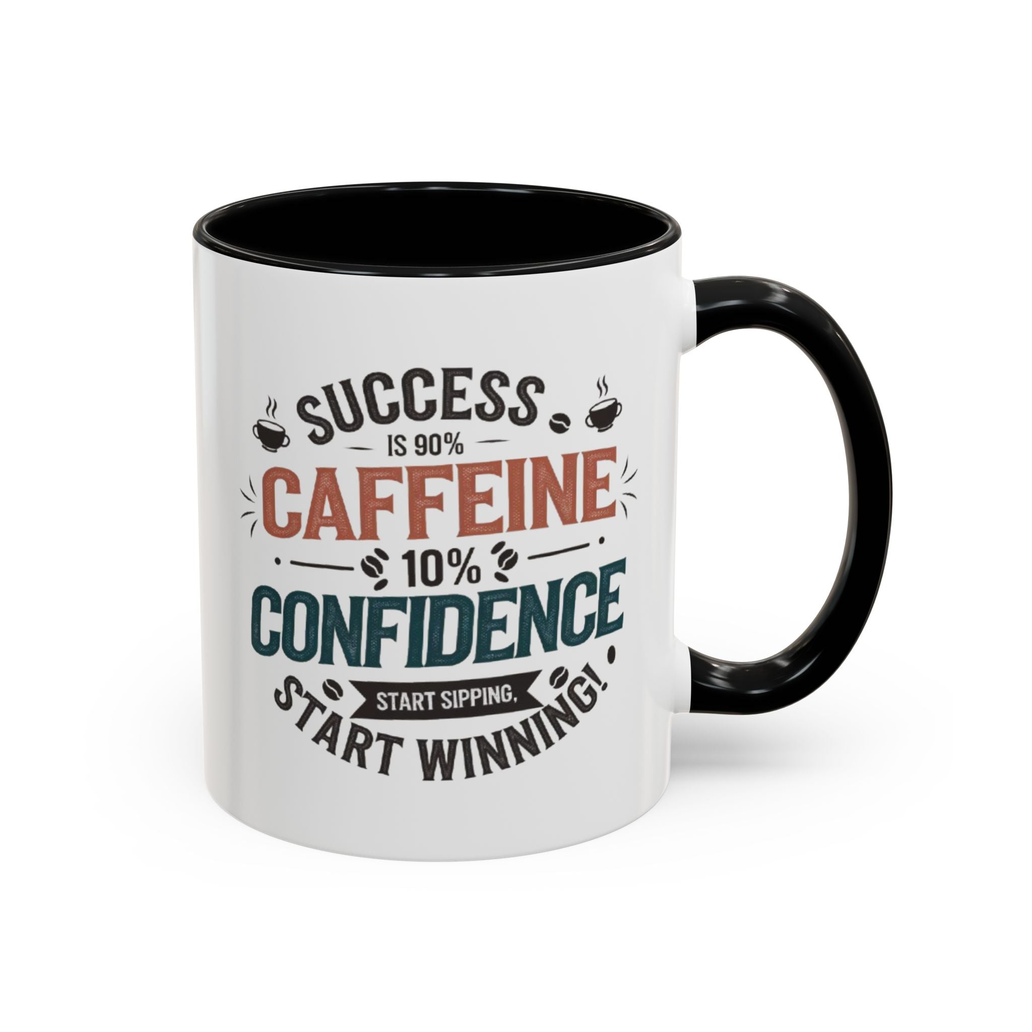 Motivational Accent Coffee Mug (11, 15oz) - Inspirational Drinkware, Positive Quote Tea Cup, Gift for Coffee Lovers, Office Desk Decor,