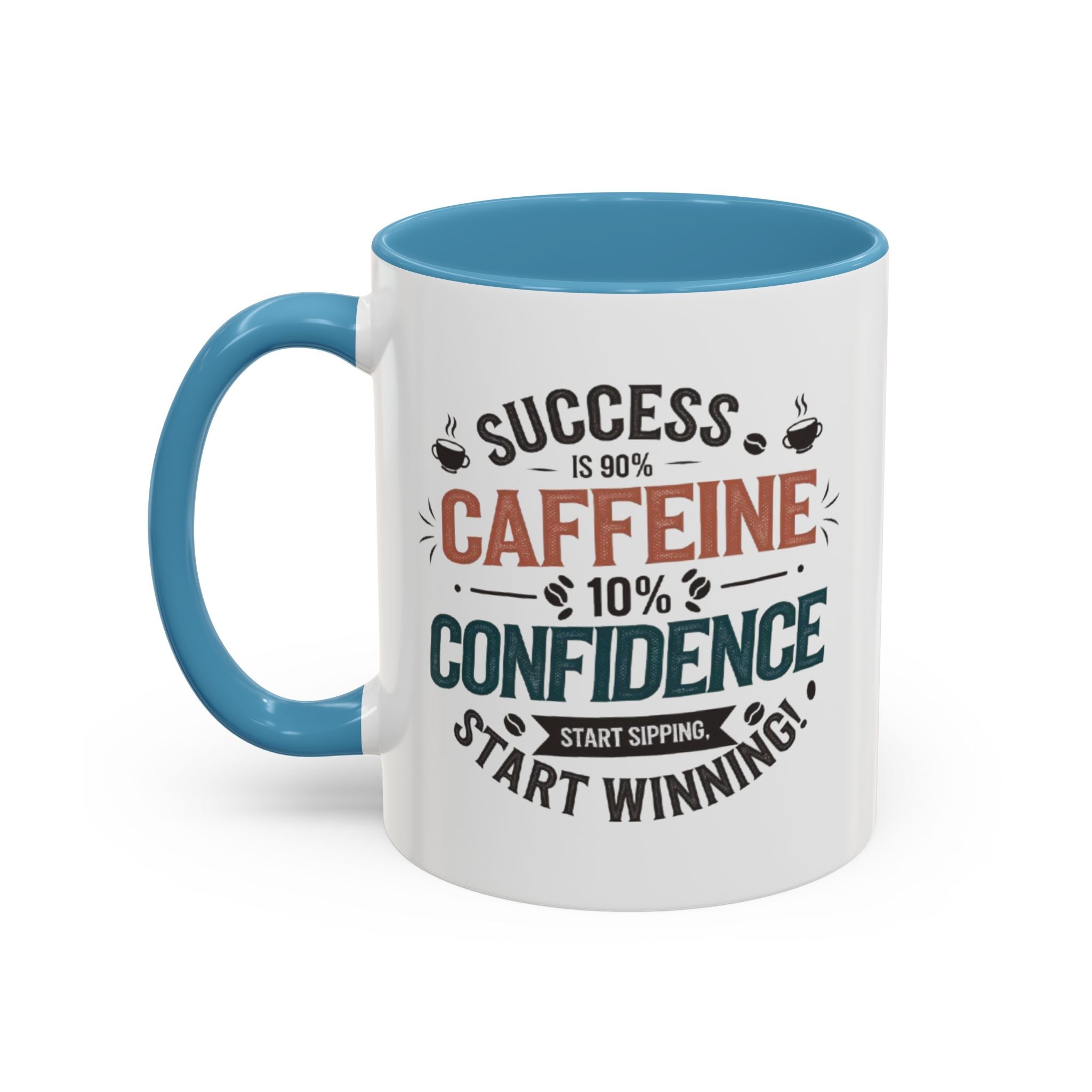 Motivational Accent Coffee Mug (11, 15oz) - Inspirational Drinkware, Positive Quote Tea Cup, Gift for Coffee Lovers, Office Desk Decor,