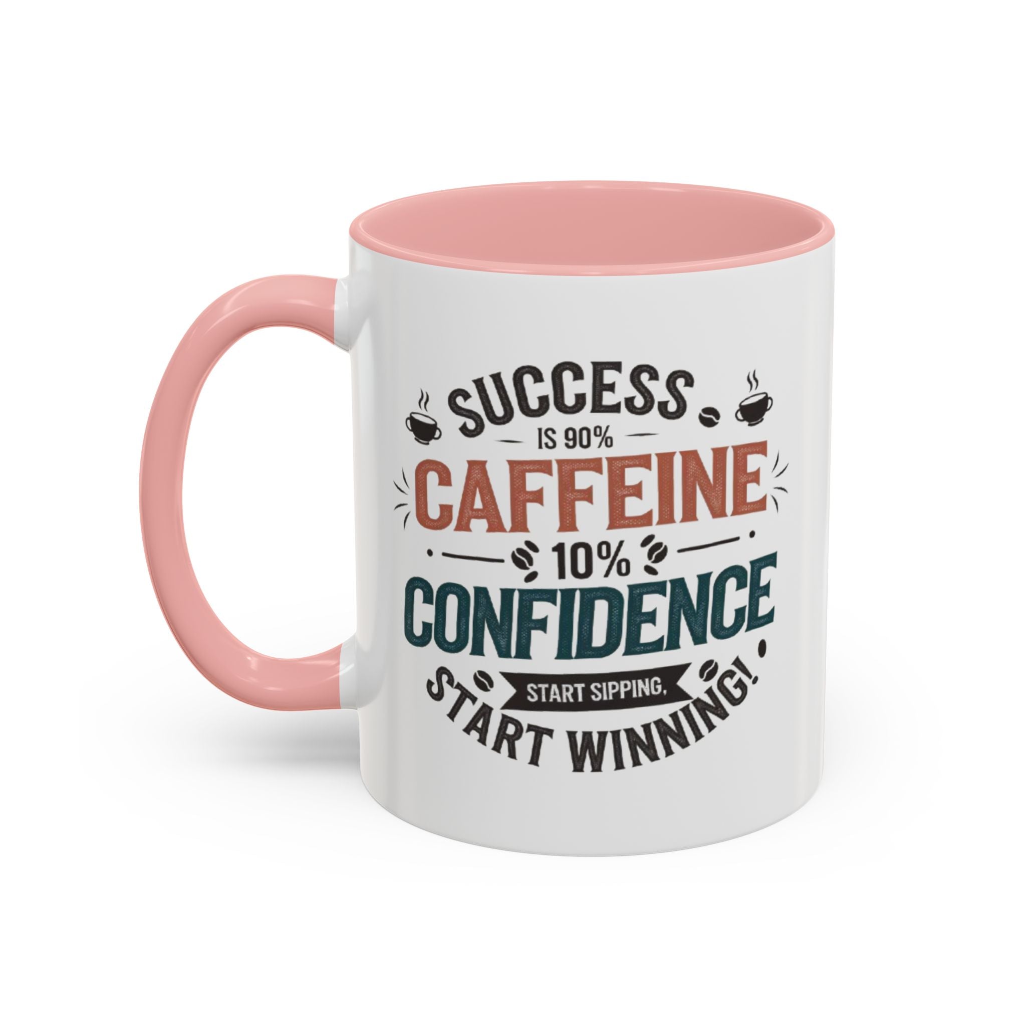 Motivational Accent Coffee Mug (11, 15oz) - Inspirational Drinkware, Positive Quote Tea Cup, Gift for Coffee Lovers, Office Desk Decor,