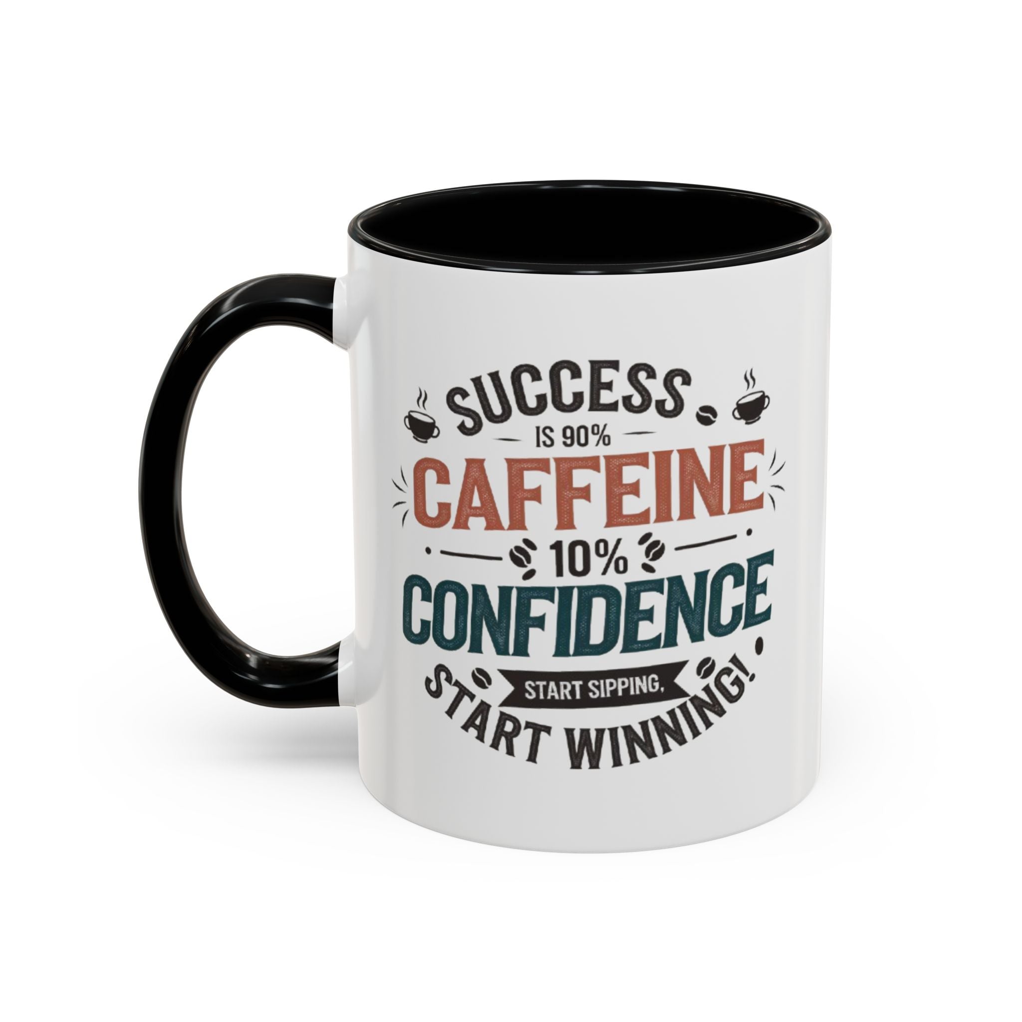 Motivational Accent Coffee Mug (11, 15oz) - Inspirational Drinkware, Positive Quote Tea Cup, Gift for Coffee Lovers, Office Desk Decor,