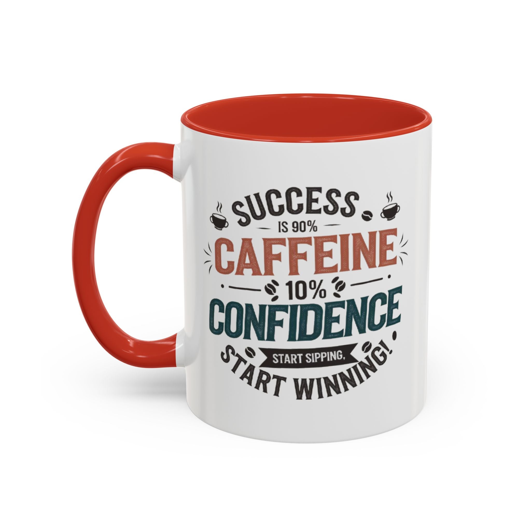 Motivational Accent Coffee Mug (11, 15oz) - Inspirational Drinkware, Positive Quote Tea Cup, Gift for Coffee Lovers, Office Desk Decor,