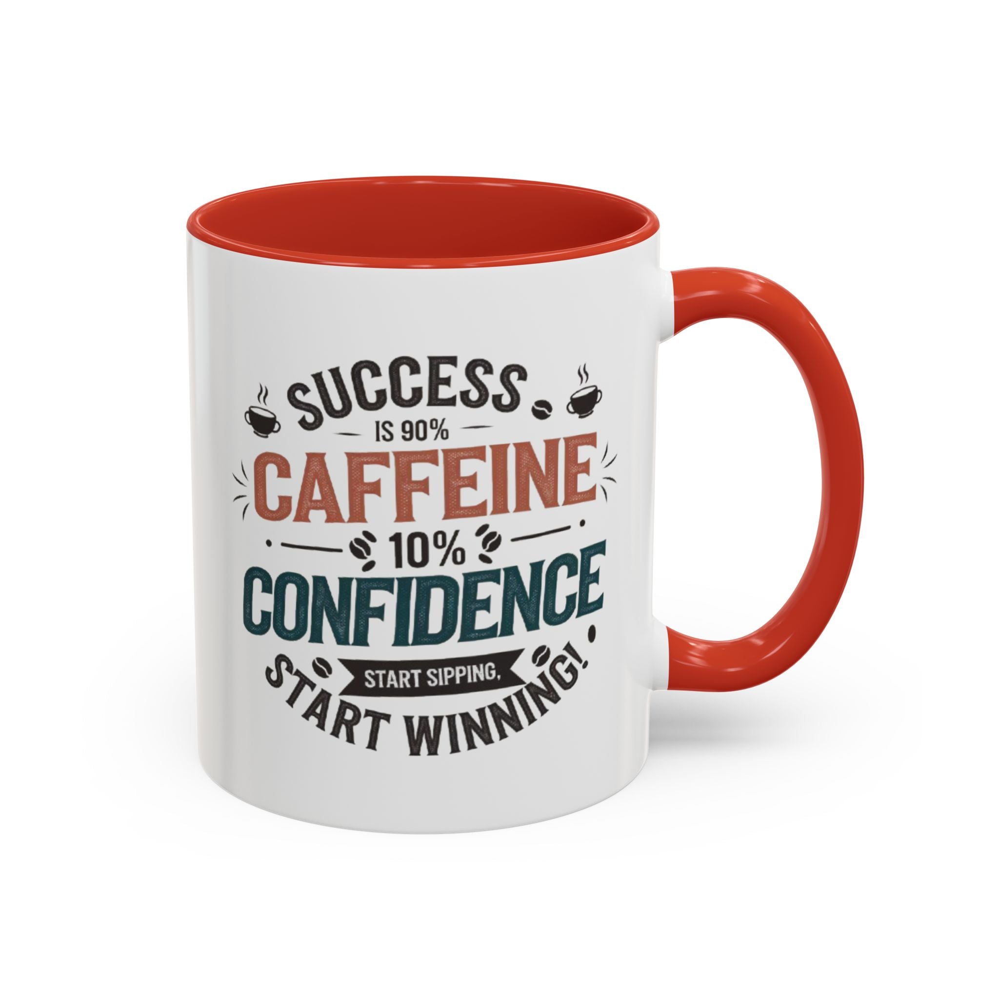 Motivational Accent Coffee Mug (11, 15oz) - Inspirational Drinkware, Positive Quote Tea Cup, Gift for Coffee Lovers, Office Desk Decor,