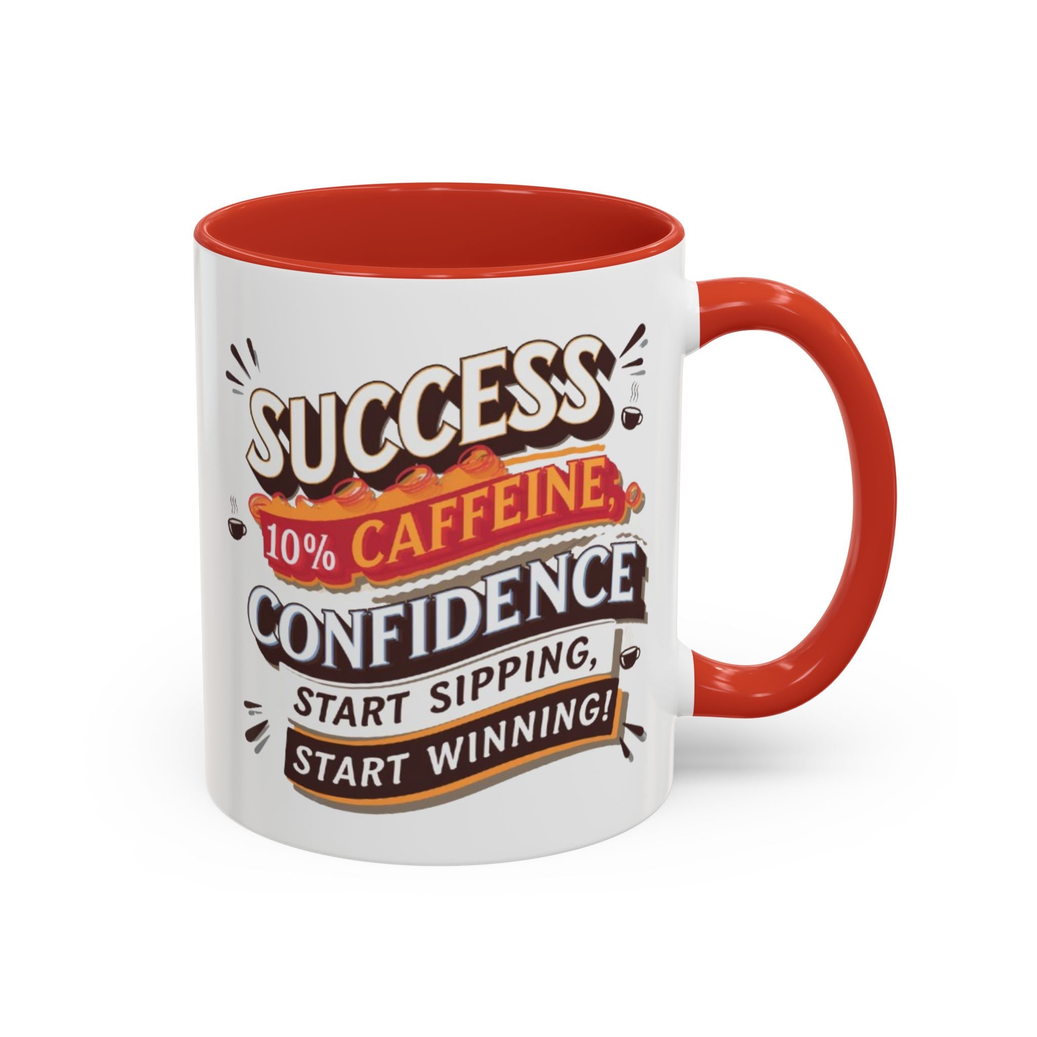 Motivational Accent Coffee Mug (11, 15oz) - Inspirational Drinkware, Positive Quote Tea Cup, Gift for Coffee Lovers, Office Desk Décor,