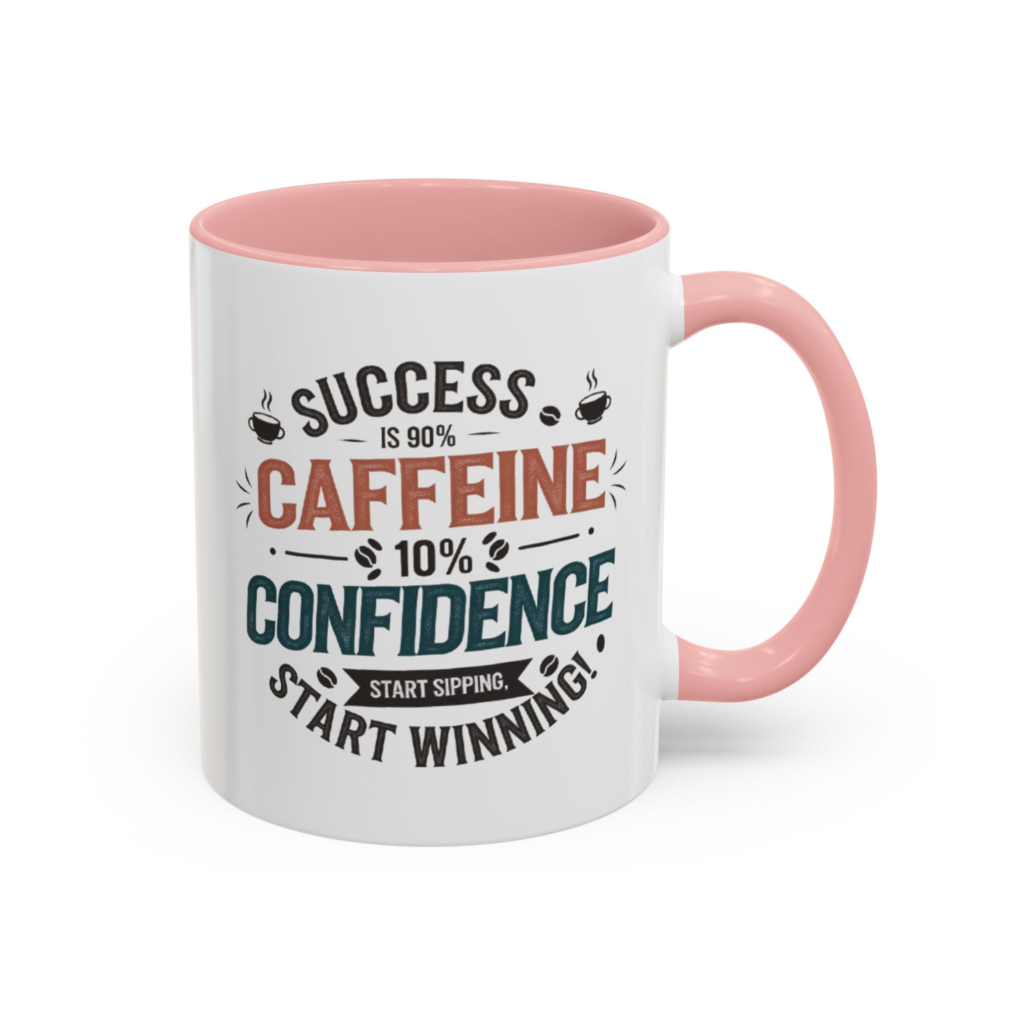 Motivational Accent Coffee Mug (11, 15oz) - Inspirational Drinkware, Positive Quote Tea Cup, Gift for Coffee Lovers, Office Desk Decor,